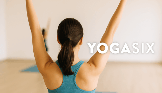 YOGASIXに1ヶ月通ったヨガ初心者が語るメリット・デメリット